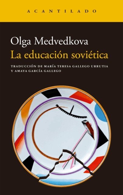 Olga Medvedkova - La educación soviética, E-bok
