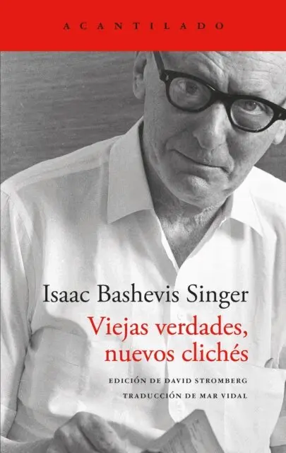 Isaac Bashevis Singer, David Stromberg - Viejas verdades, nuevos cliches, E-bok. Tillgänglighet: Lägg i varukorg