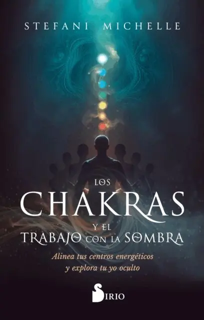 Stefani Michelle - Los chakras y el trabajo con la sombra, E-bok. Tillgänglighet: Lägg i varukorg