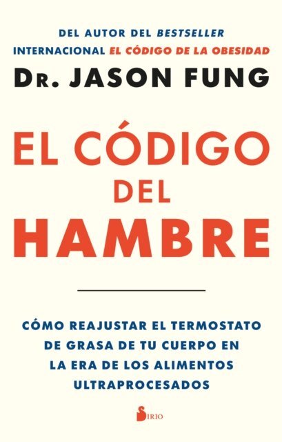 Dr. Jason Fung - El codigo del hambre, E-bok
