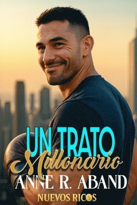 Anne R Aband - trato millonario, Häftad
