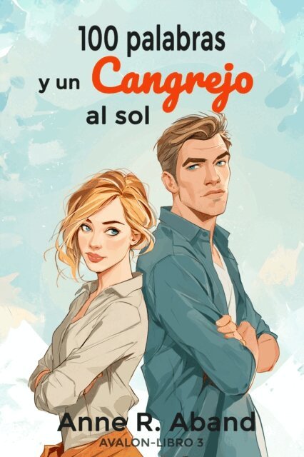 Anne R. Aband - 100 palabras y un cangrejo al sol, E-bok