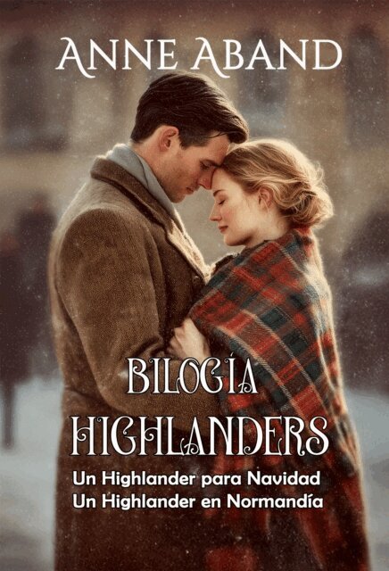 Anne Aband - Bilogia Highlanders, E-bok