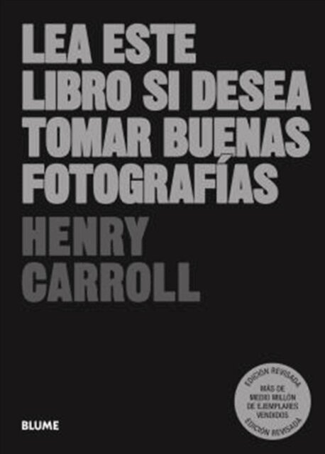 Henry Carroll - Lea este libro si desea tomar buenas fotografias, E-bok