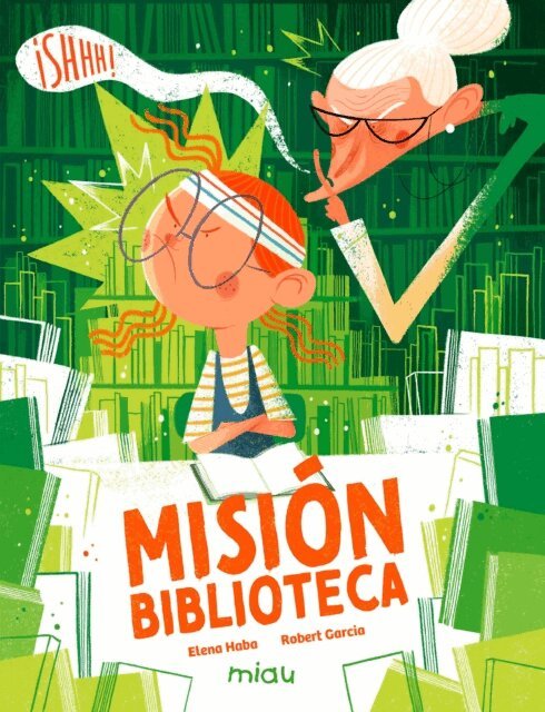 Elena Haba - Mision biblioteca, E-bok