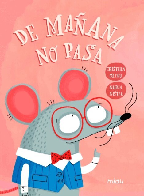 Cristina Oleby - De manana no pasa, E-bok