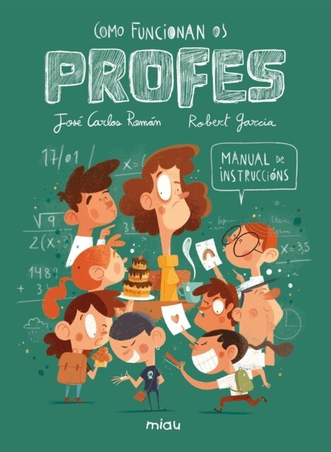 Jose Carlos Roman - Como funcionan os profes? Manual de instrucions, E-bok