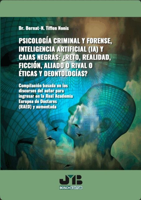 Bernat-N. Tiffon Nonis - Psicología criminal y forense, Inteligencia Artificial (IA) y cajas negras, E-bok. Tillgänglighet: Lägg i varukorg