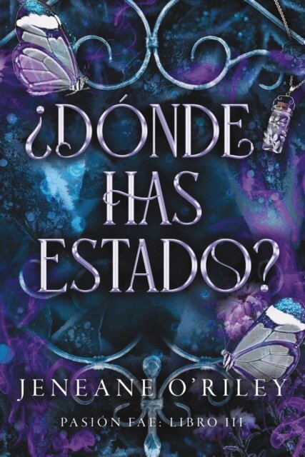 Jeneane O'Riley - ¿Dónde has estado?, E-bok