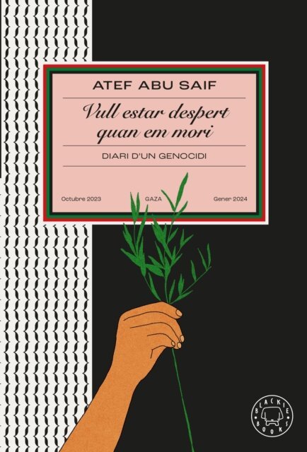 Atef Abu Saif - Vull estar despert quan em mori, E-bok