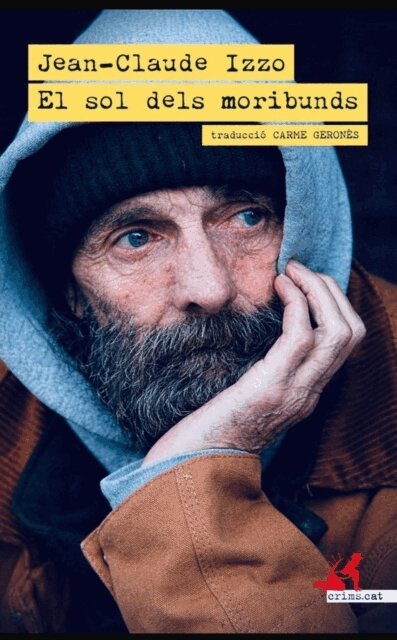 Jean-Claude Izzo - El sol dels moribunds, E-bok