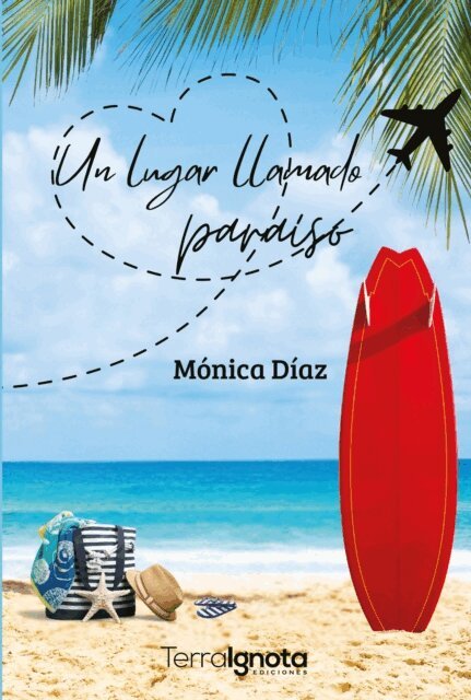Monica Diaz - Un lugar llamado paraiso, E-bok