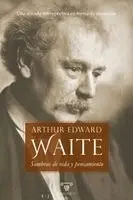 Arthur Edward Waite - Sombras de vida y pensamiento, Häftad. Tillgänglighet: Lägg i varukorg