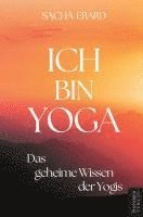 Sacha Erard - Ich bin Yoga, Häftad