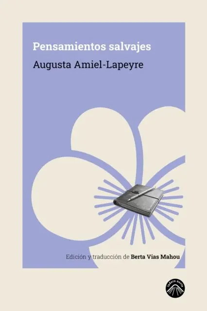 Augusta Amiel-Lapeyre - Pensamientos salvajes, E-bok. Tillgänglighet: Lägg i varukorg