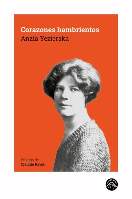 Anzia Yezierska - Corazones hambrientos, E-bok