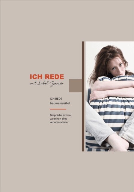 Isabel Garcia, Isabel Garcia - ICH REDE traumasensibel, E-bok