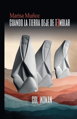 Marisa Muñoz - Cuando la tierra deje de temblar, Häftad