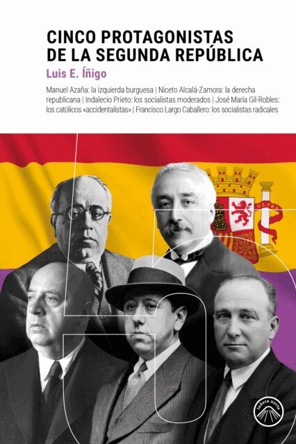 Luis E. Inigo - Cinco protagonistas de la Segunda República, E-bok