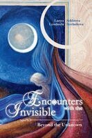 Larisa Seklitova, Lyudmila Strelnikova - Encounters with the invisible, Häftad