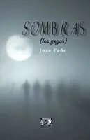 Jose Fado - Sombras (los gegos), Häftad. Tillgänglighet: Lägg i varukorg