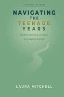 Laura Mitchell - Navigating the Teenage Years, Häftad