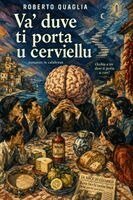 Va' duve ti porta u cerviellu