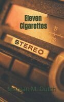 Eleven Packs of Cigarettes