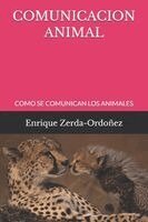 Enrique Zerda-Ordoñez - COMUNICACION ANIMAL, Häftad