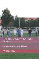 The House Where the Music Stayed