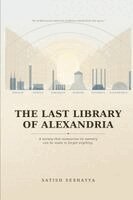 The Last Library of Alexandria