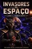 Ricardo Régis Aparecido Candido - Invasores do Espaço, Häftad. Tillgänglighet: Tillfälligt slut