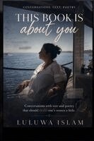 THIS BOOK IS about you
