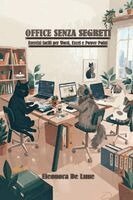 OFFICE SENZA SEGRETI