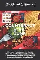 Déshond G Barnes - Counteract the Junk, Häftad. Tillgänglighet: Tillfälligt slut