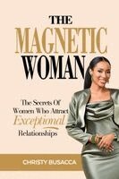The Magnetic Woman
