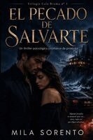 El Pecado de Salvarte