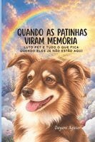 Quando as Patinhas Viram Memória