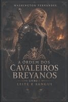 A Ordem dos Cavaleiros Breyanos