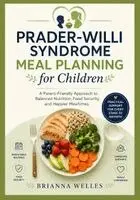 Brianna Welles - Prader-Willi Syndrome Meal Planning for Children, Häftad. Tillgänglighet: Tillfälligt slut