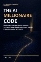 The AI Millionaire Code