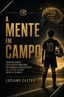 A Mente em Campo