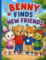 LouAnn Leitz - Benny finds a friend, Häftad. Tillgänglighet: Tillfälligt slut