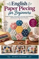 Ruben Salazar - English Paper Piecing for Beginners, Häftad. Tillgänglighet: Lägg i varukorg