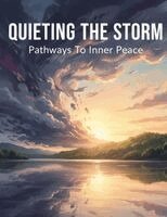 Ella Harris - Quieting The Storm, Häftad. Tillgänglighet: Lägg i varukorg