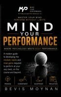 Bevis Moynan - Mind Your Performance, Häftad. Tillgänglighet: Lägg i varukorg