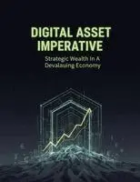 Sosuke Ikeda - Digital Asset Imperative, Häftad. Tillgänglighet: Tillfälligt slut