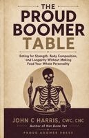 John C Harris - The Proud Boomer Table, Häftad. Tillgänglighet: Lägg i varukorg