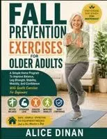 Alice Dinan - Fall Prevention Exercises For Older Adults, Häftad. Tillgänglighet: Tillfälligt slut