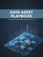 Daniel Martinez - Data Asset Playbook, Häftad. Tillgänglighet: Lägg i varukorg